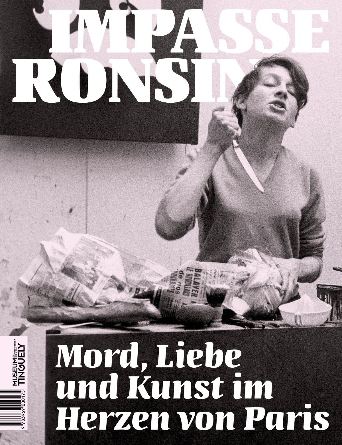 Impasse Ronsin. Mord, Liebe und Kunst im Herzen von Paris