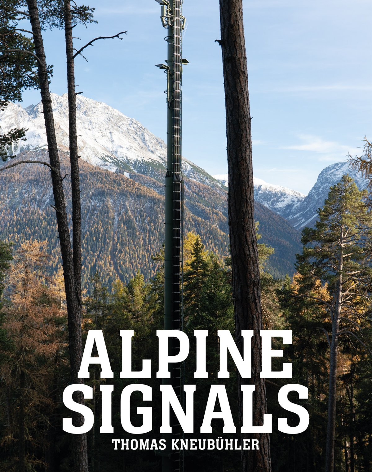 Alpine Signals – Twentysix Cell Towers in the Engadin