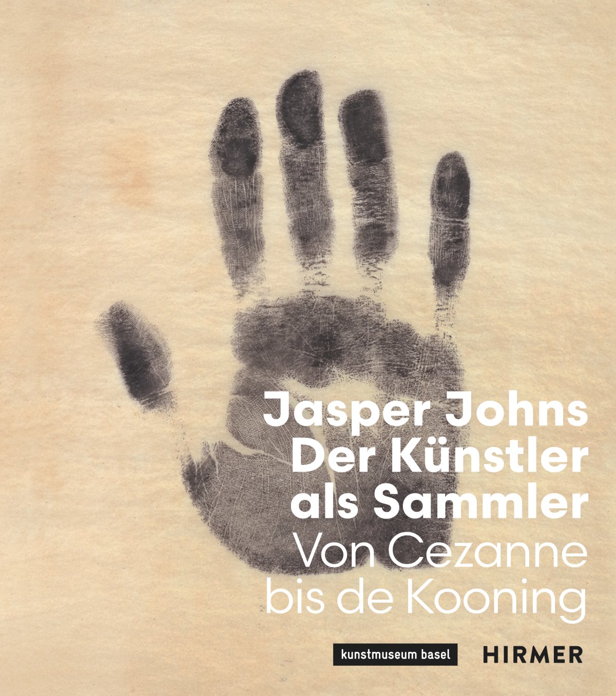 Jasper Johns – Der Künstler als Sammler. Von Cezanne bis de Kooning
